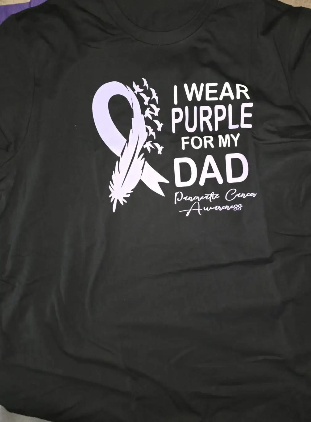 I wear Purple for my DAD